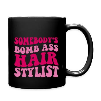 Somebody'S Bomb Ass - Full Color Mug - black - Right