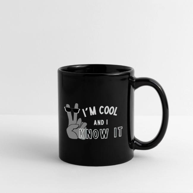 I'm Cool and I Know It - Fun Self Affirmation- Wht