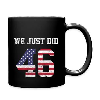 we just did 46 - Full Color Mug - black - Right