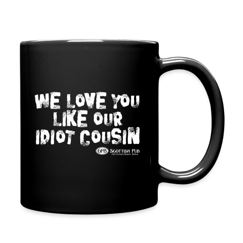 Idiot Cousin, white text - Full Color Mug