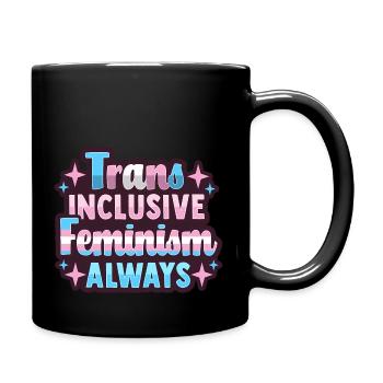 Transfeminism Trans For Trans Person - Full Color Mug - black - Right