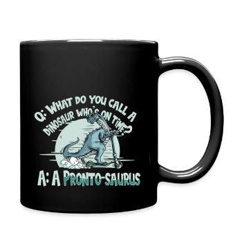 Dino Prontosaurus Joke - Prehistorical Dinosaur - Full Color Mug - black - Right