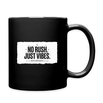 No Rush Just Vibes Move Different - Full Color Mug - black - Right