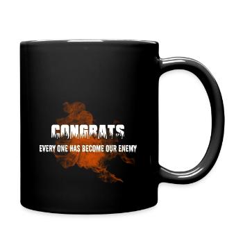 congrats, every one has become our enemy - Full Color Mug - black - Right