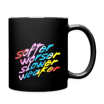 plus doux, pire, plus lent, plus faible - Tasse colorée - noir - Droite