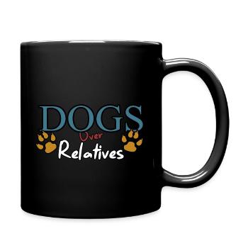 Dogs Over Relatives Funny Dog - Full Color Mug - black - Right