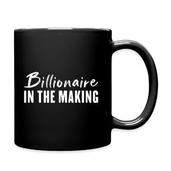 Billionaire in the Making - Full Color Mug - black - Right