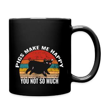 Pigs Make Me Happy You Not So Much Pig - Full Color Mug - black - Right