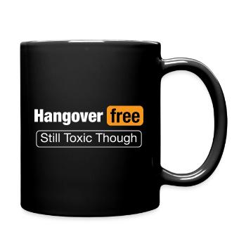 Hangover Free Still Toxic Though Funny Parody Tee - Full Color Mug - black - Right