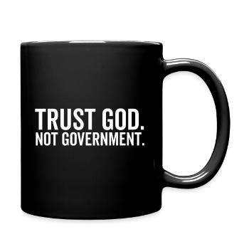 Trust God Not Government - Full Color Mug - black - Right