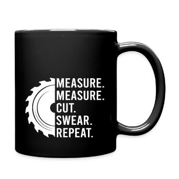 Measure Cut Swear Repeat - Full Color Mug - black - Right