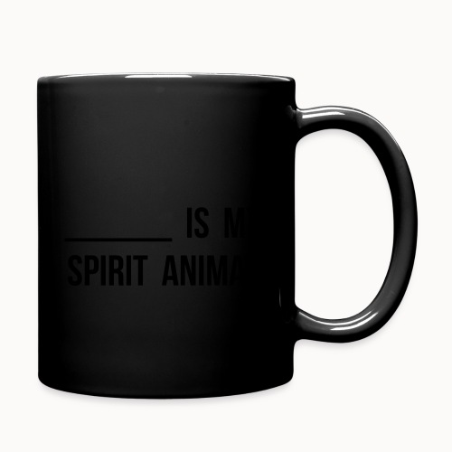 Blank is my Spirit Animal - Full Color Mug