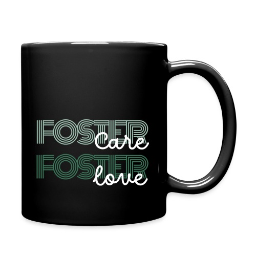 Foster Care + Foster Love - Full Color Mug