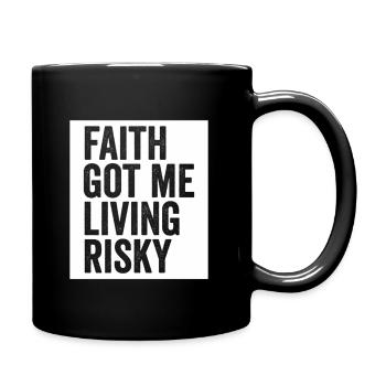 Faith Got Me Living Risky birthday christmas gift - Full Color Mug - black - Right