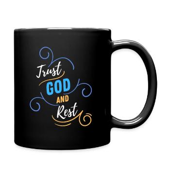 TRUST GOD AND REST (on black) - Full Color Mug - black - Right