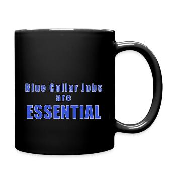 Blue-Collar Jobs are Essential - Full Color Mug - black - Right