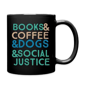 books and coffee and dogs and justice social - Full Color Mug - black - Right