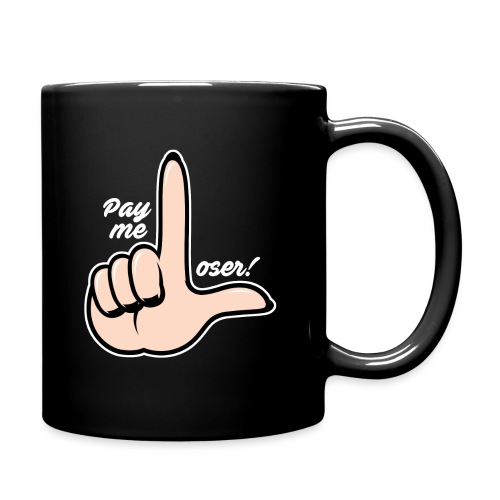 L-sign Pay me, loser! - Full Color Mug
