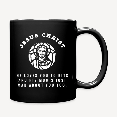 JESUS CHRIST HE LOVES YOU - Full Color Mug