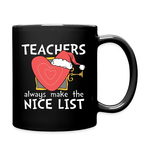 Teachers Always Make the Nice List Christmas Tee - Full Color Mug
