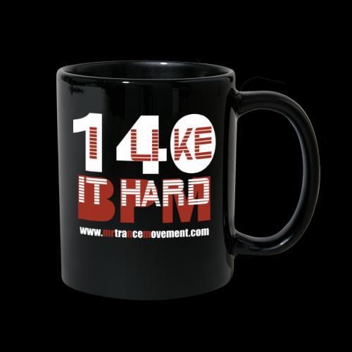 Team 140 BPM - I Like It Hard - Full Color Mug