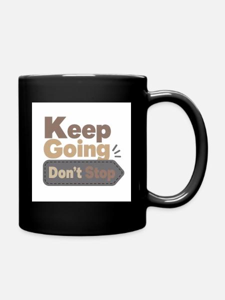 Keep going don-t stop - Full Color Mug - black