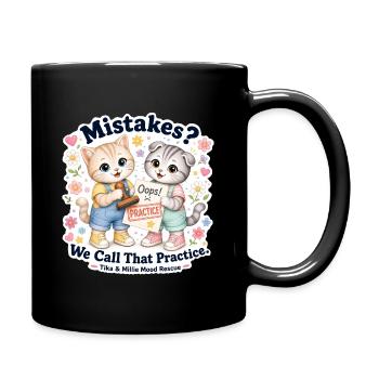 Mistakes? We Call That Practice - Full Color Mug - black - Right