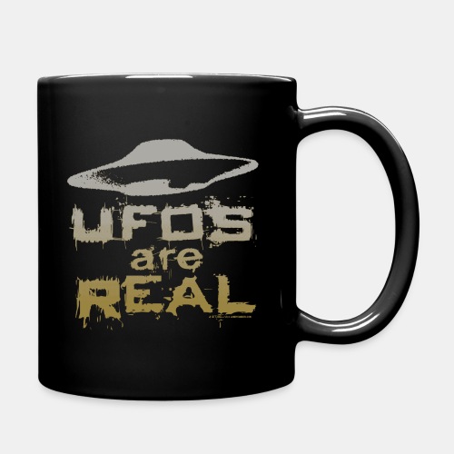 UFOs Are REAL Unidentified Flying Object Slogan - Full Color Mug