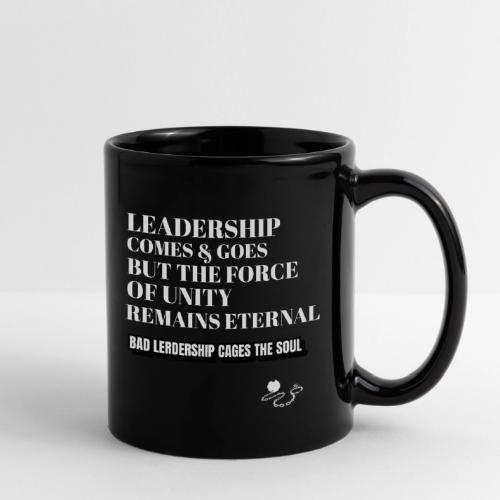 Leadership Comes & Goes - Full Color Mug