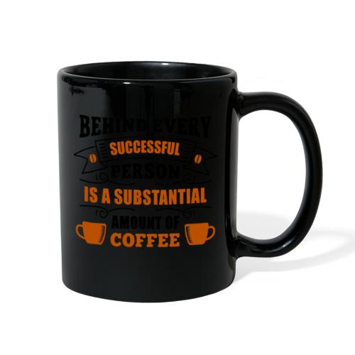 behind every successful person 5262166 - Full Color Mug
