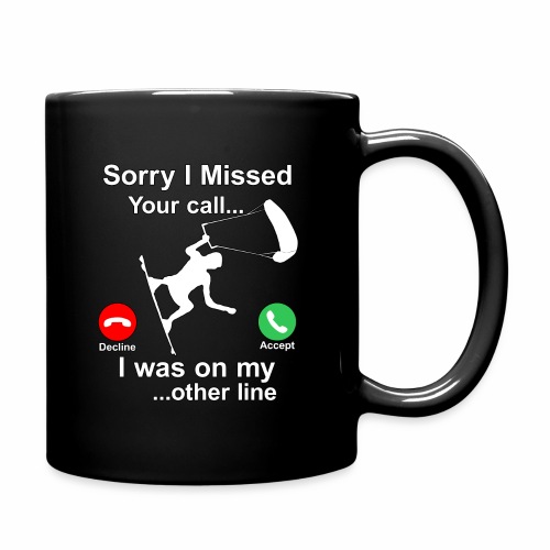 Sorry I Missed Your Call...Funny Kite Surfing Gift - Full Color Mug