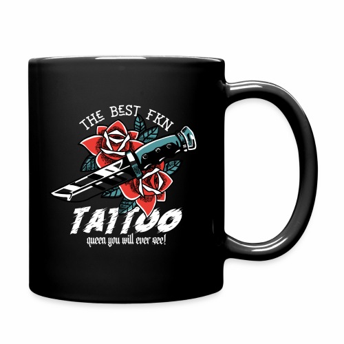 Best Fucking Tattoo Queen Knife Roses Inked - Full Color Mug