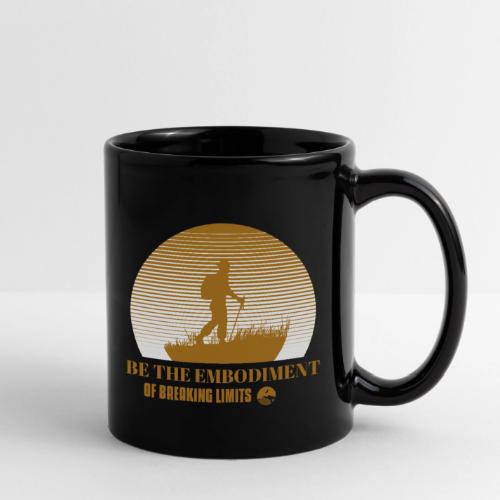 Be The Embodiment Of Breaking Limits - Full Color Mug