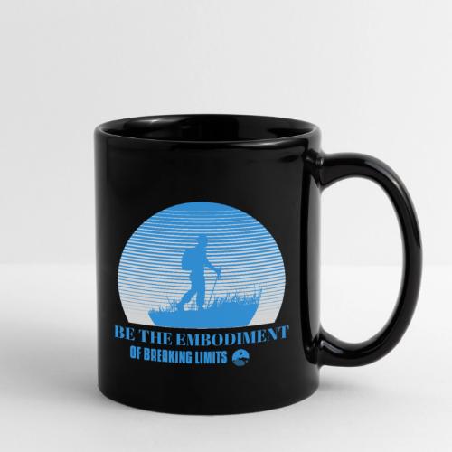 Be The Embodiment Of Breaking Limits - Full Color Mug