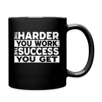 The Harder Your Work The Success You Get - Full Color Mug - black - Right
