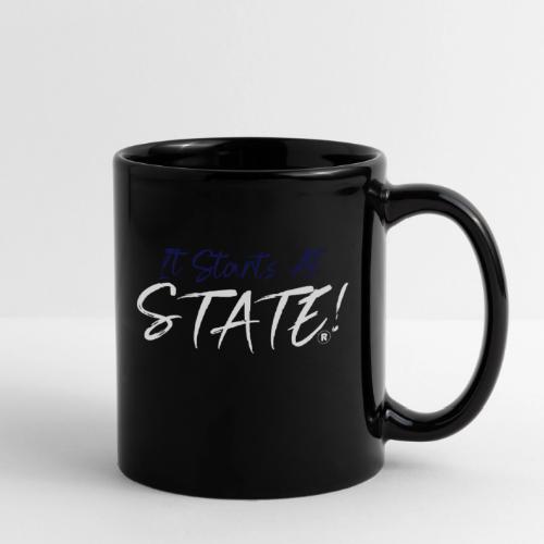 It Starts At STATE! -Navy & White Script - Full Color Mug