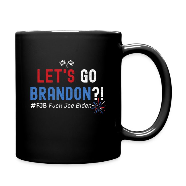 LET'S GO BRANDON?! #FJB Fuck Joe Biden (USA colors