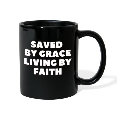Saved By Grace Living By Faith - Full Color Mug