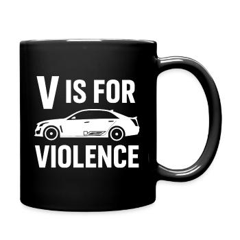 V Is For Violence - Full Color Mug - black - Right