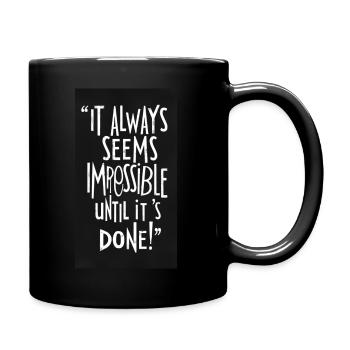 Impossible can be Done - Motivational - Full Color Mug - black - Right