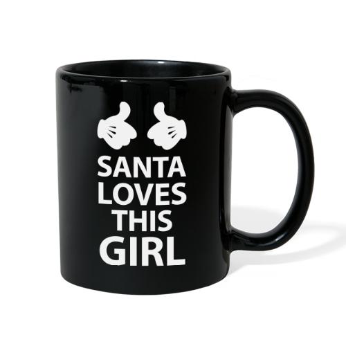Xmas hands Santa loves this girl - Full Color Mug