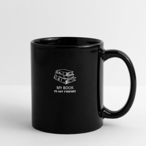 book lover t-shirt, book day shirt, my book is my - Full Color Mug