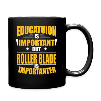 ROLLER BLADE IS IMPORTANTER - Full Color Mug - black - Right