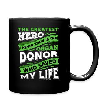My Greatest Hero Is My Organ Donor - Full Color Mug - black - Right