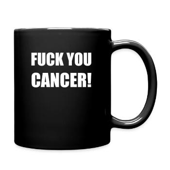 FUCK YOU CANCER - Full Color Mug - black - Right