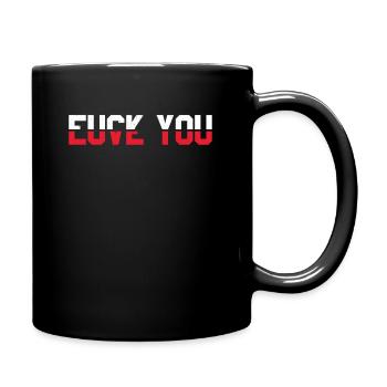 Fuck You Love you - Love and Hate - Full Color Mug - black - Right