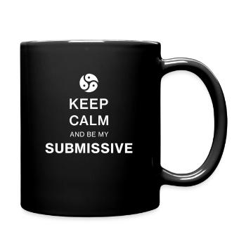 BDSM Submissive Keep Calm Fetish Sub Dom Domina - Full Color Mug - black - Right
