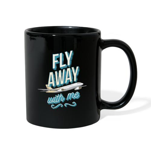 Fly Away With Me - Full Color Mug