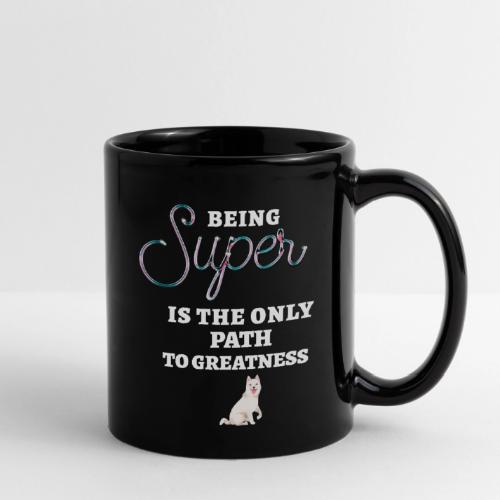 Being Super - Full Color Mug