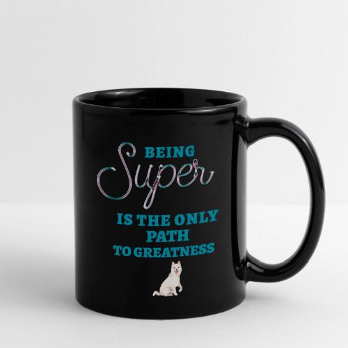Being Super - Full Color Mug